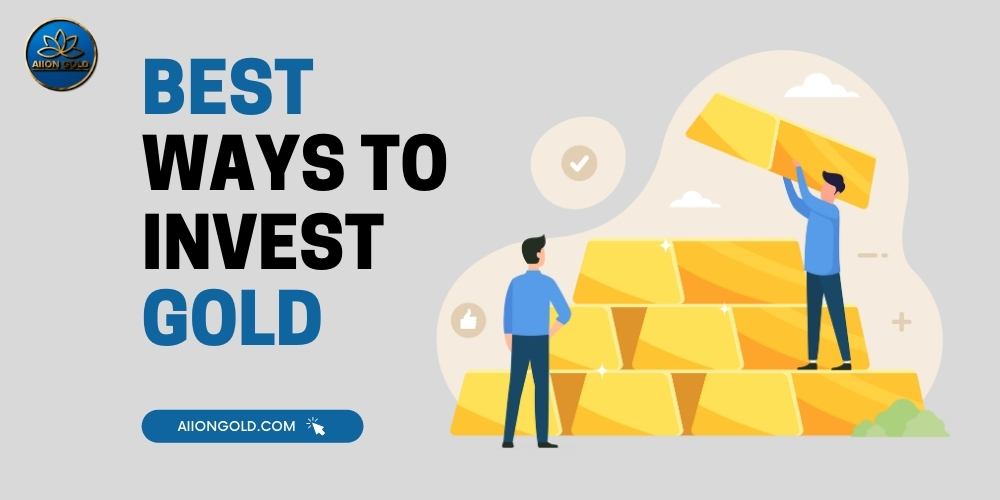 Best Way to Invest in Gold Online in 2024: Why You Should Invest